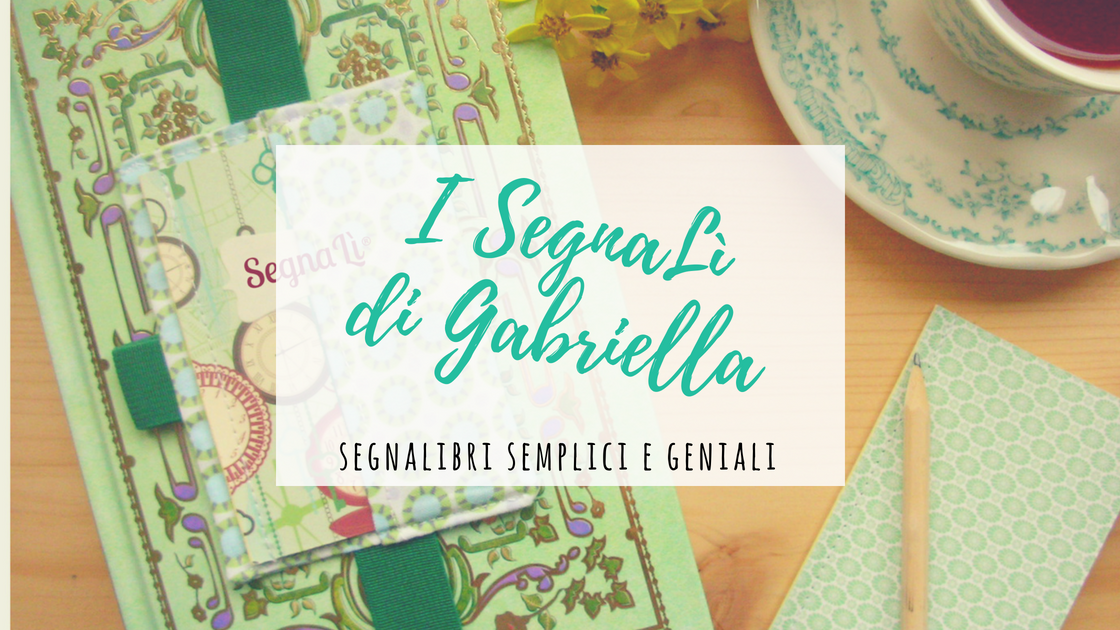 Segnalì di Gabriella