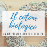 Il cotone biologico