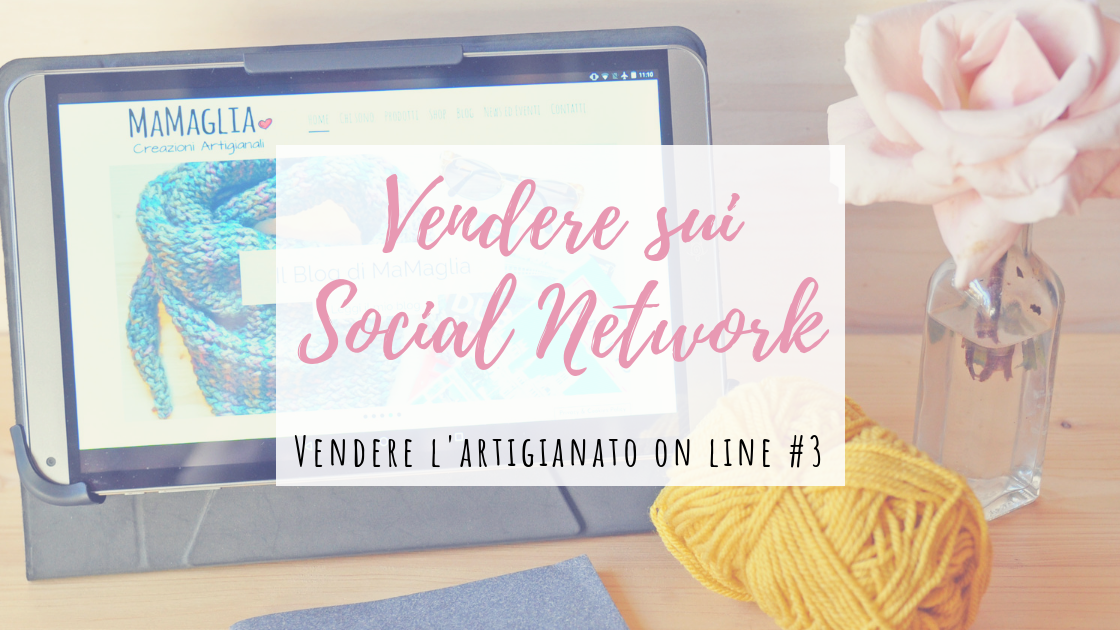 Vendere Sui Social Vendere On Line Iii Mamaglia