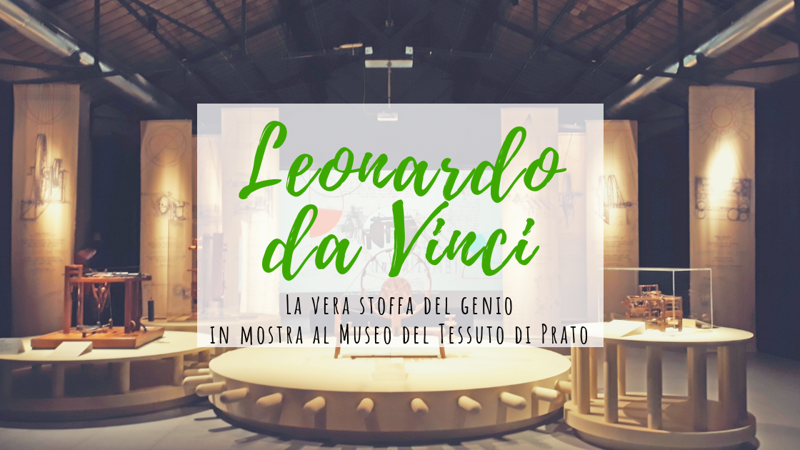 Leonardo da Vinci al Museo del Tessuto di Prato