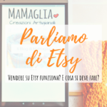 Vendere su Etsy il tuo artigianato