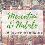 I mercatini di Natale