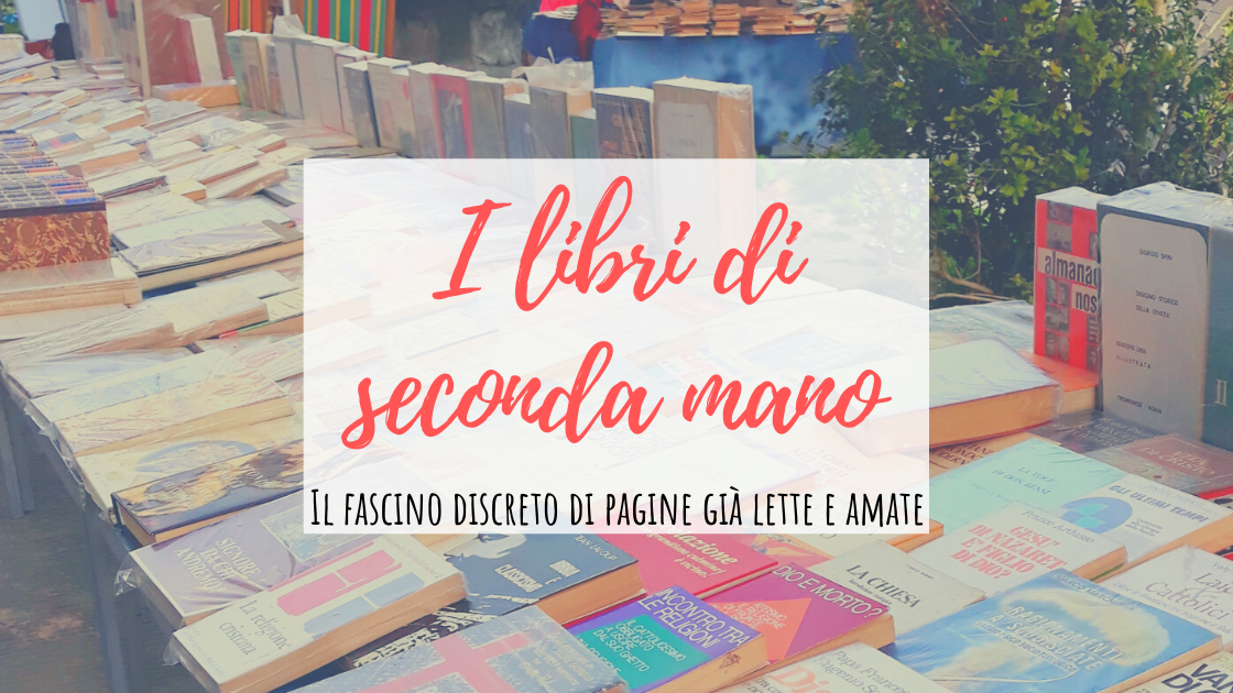 Il fascino dei libri di seconda mano - MaMaglia Accessori artigianali