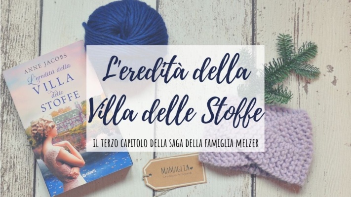 Recensione - L'eredità della villa delle stoffe