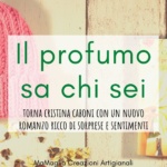 Il profumo sa chi sei – Recensione