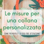 Le misure per una collana personalizzata